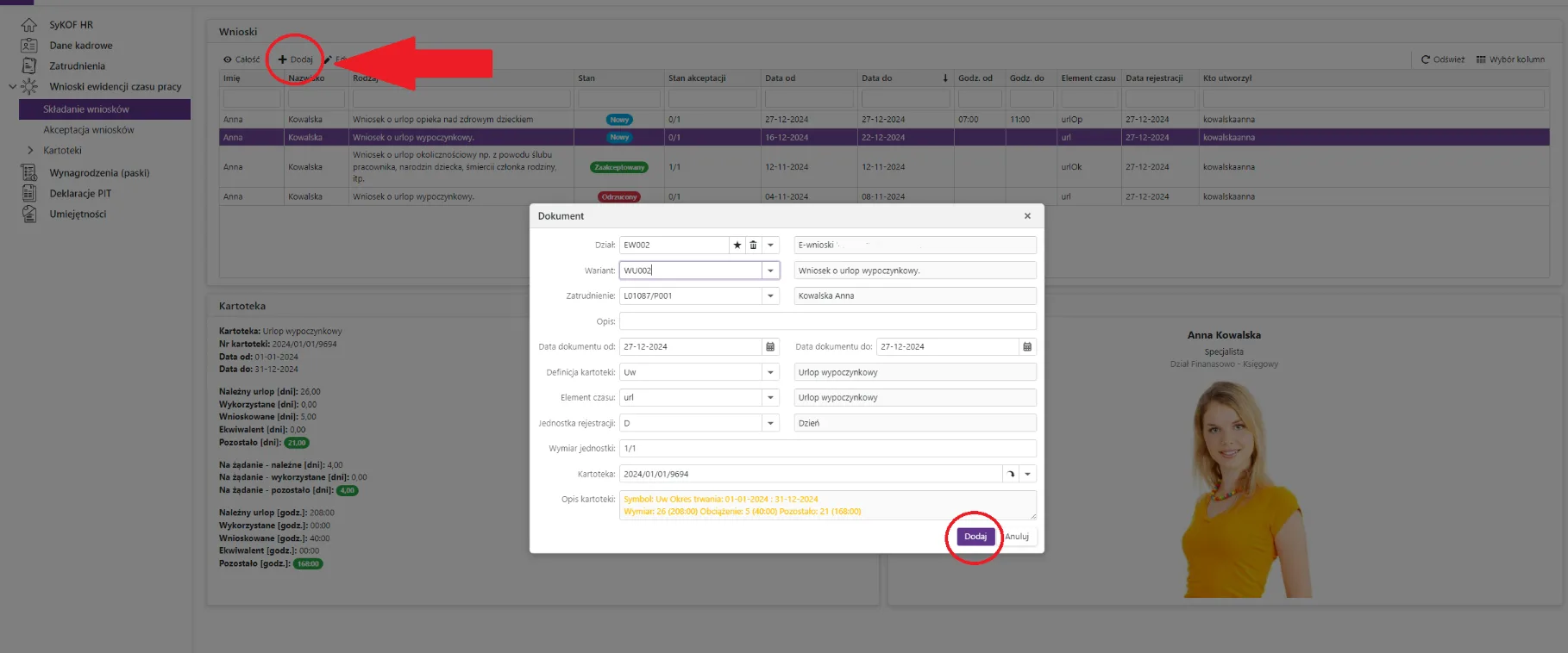 Zrzut ekranu Portalu Pracownika SyKOF HR przedstawiający proces składania wniosku urlopowego: lista złożonych wniosków i formularz dodawania nowego wniosku o urlop wypoczynkowy